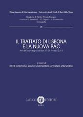 Il trattato di Lisbona e la nuova PAC. Atti del convegno (Bari, 27-28 marzo 2014)