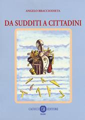 Da sudditi a cittadini