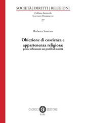 Obiezione di coscienza e appartenenza religiosa: prime riflessioni sui profili di novità. Nuova ediz.