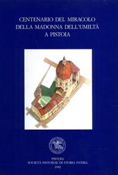 Centenario del Miracolo della Madonna dell'Umiltà a Pistoia