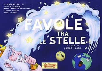 Favole tra le stelle. Ediz. illustrata - Laura Saba - Libro La Bancarella (Piombino) 2022, Infanzia | Libraccio.it