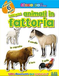 I miei primi animali in fattoria. Ediz. illustrata  - Libro Vega Edizioni 2011, Gioca, leggi e colora | Libraccio.it