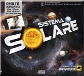 Sistema solare 3D. Con App per iPhone, iPad, iPod e Android. Ediz. illustrata