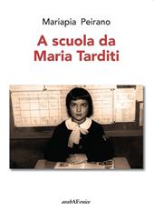 A scuola da Maria Tarditi