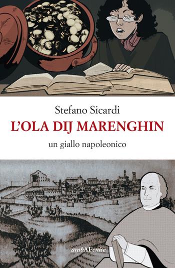 L'ola dij marenghin - Stefano Sicardi - Libro Araba Fenice 2024 | Libraccio.it