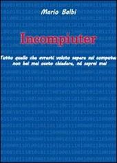Incompiuter