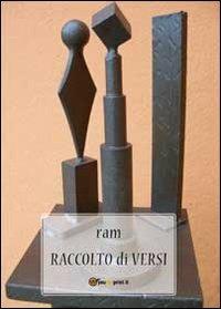 Raccolto di versi - Ram - Libro Youcanprint 2011 | Libraccio.it
