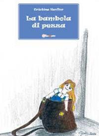 La bambola di pezza - Cristina Hueller - Libro Youcanprint 2011 | Libraccio.it