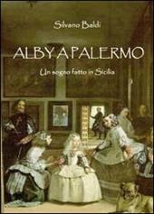 Alby a Palermo. Un sogno fatto in Sicilia