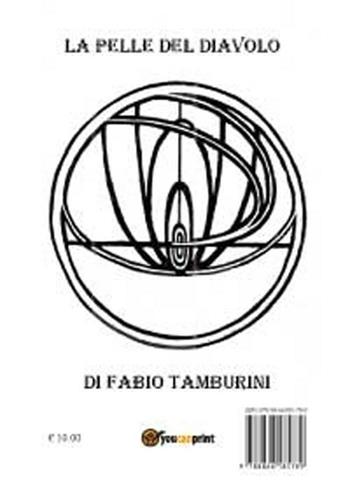 La pelle del diavolo - Fabio Tamburini - Libro Youcanprint 2012 | Libraccio.it