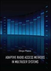 Adptive radio access methods in multiuser systems