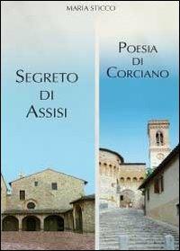 Segreto di Assisi - Maria Sticco - Libro Youcanprint 2012, Miscellanea | Libraccio.it