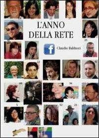 L' anno della rete - Claudio Balducci - Libro Youcanprint 2012, Poesia | Libraccio.it