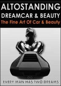 Altostanding dreamcar & beauty  - Libro Youcanprint 2012, Cataloghi d'arte | Libraccio.it