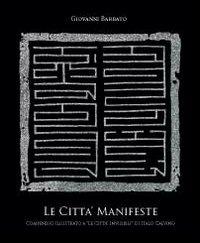 Le città manifeste - Giovanni Barbato - Libro Youcanprint 2012, Miscellanea | Libraccio.it