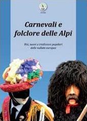 Carnevali e folclore delle Alpi