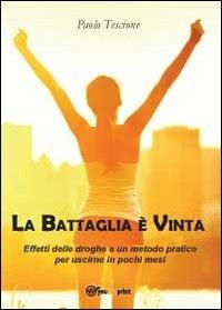 La battaglia è vinta - Paolo Tescione - Libro Youcanprint 2012, Miscellanea | Libraccio.it