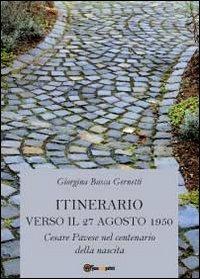 Itinerario verso il 27 agosto 1950 - Giorgina Busca Gernetti - Libro Youcanprint 2012, Saggistica | Libraccio.it