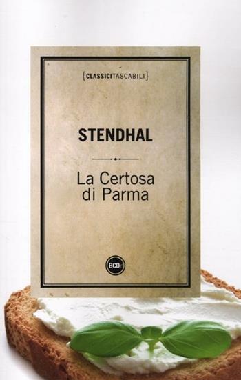 La certosa di Parma - Stendhal - Libro Dalai Editore 2012, Classici tascabili | Libraccio.it