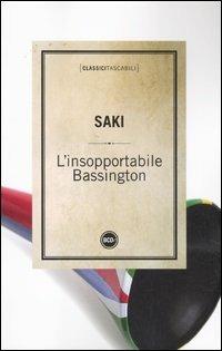 L' insopportabile Bassington - Saki - Libro Dalai Editore 2012, Classici tascabili | Libraccio.it