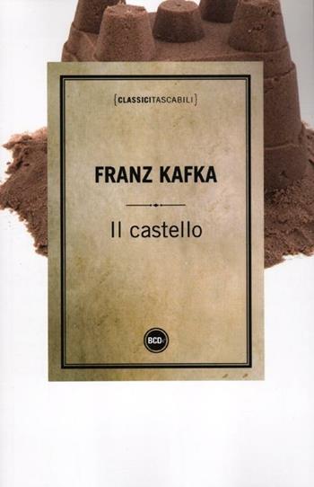 Il castello - Franz Kafka - Libro Dalai Editore 2012, Classici tascabili | Libraccio.it