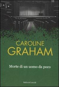 Barnaby. Morte di un uomo da poco - Caroline Graham - Libro Dalai Editore 2012, Pepe nero | Libraccio.it
