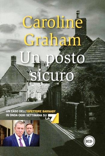 Un posto sicuro - Caroline Graham - Libro Dalai Editore 2012, Super Tascabili | Libraccio.it