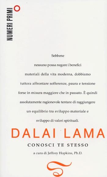 Conosci te stesso - Gyatso Tenzin (Dalai Lama) - Libro Mondadori 2012, NumeriPrimi | Libraccio.it