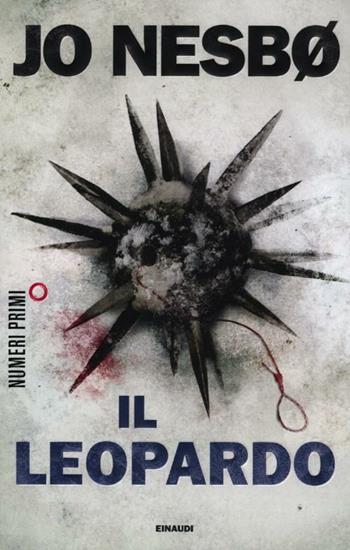 Il leopardo - Jo Nesbø - Libro Einaudi 2012, NumeriPrimi | Libraccio.it