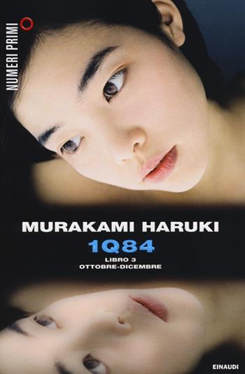 1Q84. Libro 3. Ottobre-dicembre - Haruki Murakami - Libro Einaudi 2013, NumeriPrimi | Libraccio.it