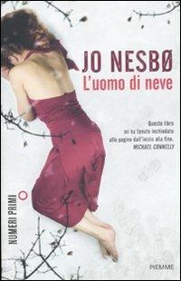 L'uomo di neve - Jo Nesbø - Libro Piemme 2012, NumeriPrimi | Libraccio.it