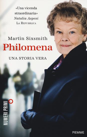 Philomena - Martin Sixsmith - Libro Piemme 2014, NumeriPrimi | Libraccio.it