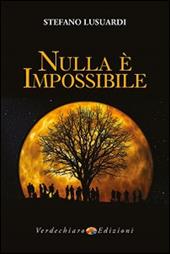 Nulla è impossibile