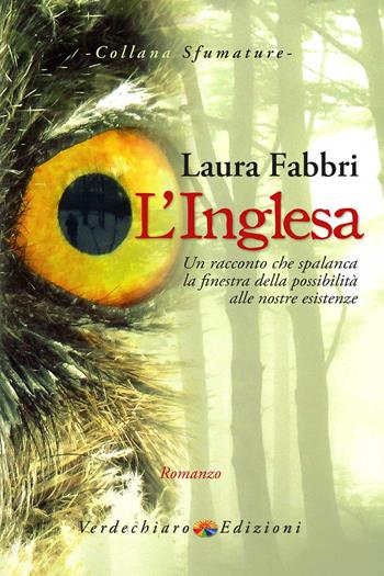 L' Inglesa - Laura Fabbri - Libro Verdechiaro 2022, Sfumature | Libraccio.it