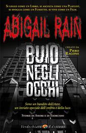 Buio negli occhi. Abigail Rain. Vol. 1