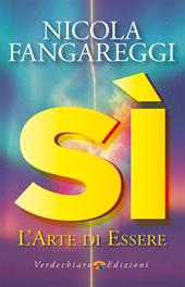 Sì. L’arte di essere