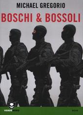 Boschi & bossoli