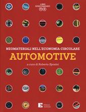 Neomateriali nell'economia circolare. Automotive. Ediz. illustrata