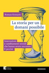 Storia per un domani possibile. Innovazioni e cambiamenti
