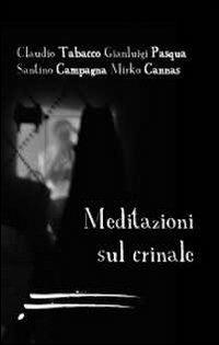 Meditazioni sul crinale  - Libro Caosfera 2012, Segni | Libraccio.it