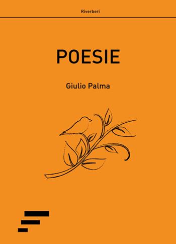 Poesie - Giulio Palma - Libro Caosfera 2015 | Libraccio.it