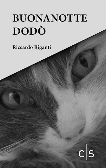 Buonanotte Dodò - Riccardo Riganti - Libro Caosfera 2020 | Libraccio.it