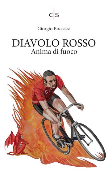 Diavolo Rosso. Anima di fuoco - Giorgio Boccassi - Libro Caosfera 2021, Olympia | Libraccio.it