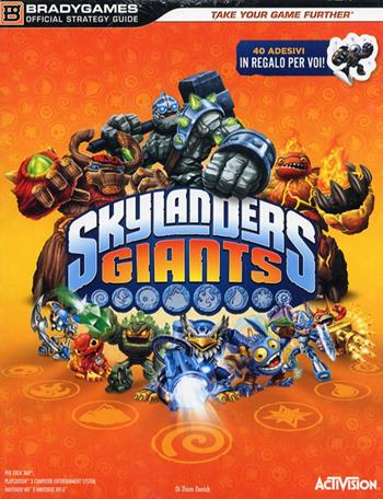 Skylanders Giants. Guida strategica ufficiale  - Libro Multiplayer Edizioni 2012, Guide strategiche ufficiali | Libraccio.it