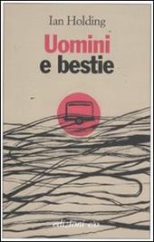Uomini e bestie