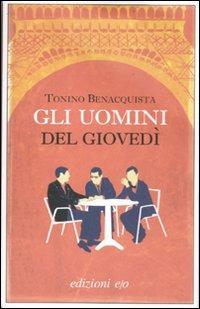 Gli uomini del giovedì - Tonino Benacquista - Libro E/O 2012, Dal mondo | Libraccio.it