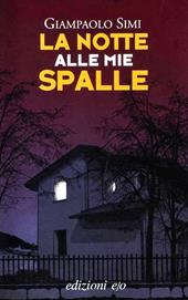 La notte alle mie spalle