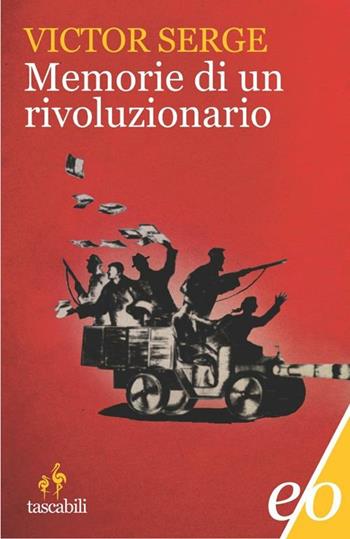 Memorie di un rivoluzionario (1901-1941) - Victor Serge - Libro E/O 2012, Tascabili e/o | Libraccio.it