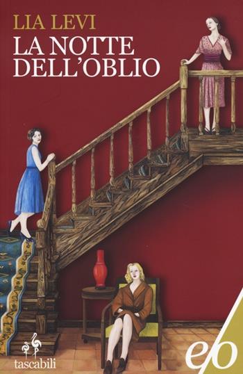 La notte dell'oblio - Lia Levi - Libro E/O 2013, Tascabili e/o | Libraccio.it