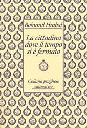 La cittadina dove il tempo si è fermato